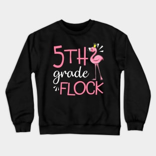 Flamingo Back To School 5th Fifth Grade Flock Crewneck Sweatshirt